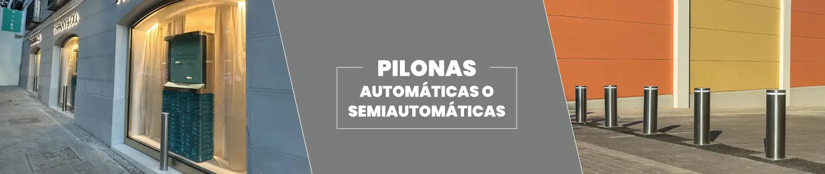 pilonas automáticas o semiautomaticas